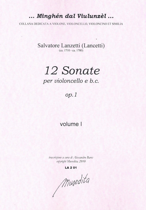 Lanzetti: 12 Sonatas for Violoncello and Basso Continuo, Op. 1