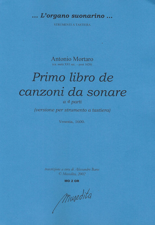 Mortaro: Primo libro de canzoni da sonare