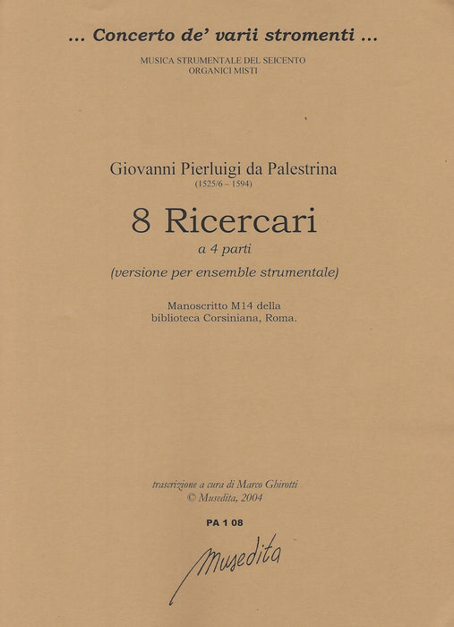 Palestrina: 8 Ricercars in 4 Parts
