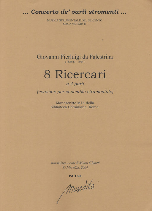 Palestrina: 8 Ricercars in 4 Parts