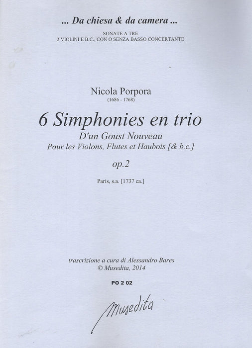 Porpora: 6 Trio Sonatas for 2 Violins, Flutes or Oboes and Basso Continuo, Op. 2