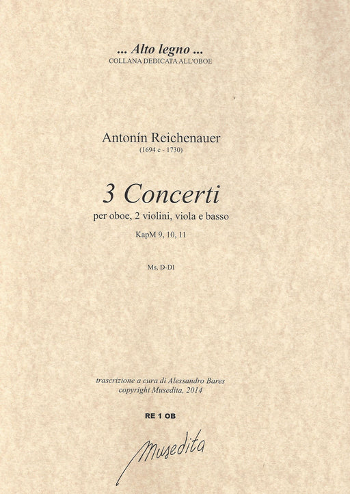 Reichenauer: 3 Concertos for Oboe, Strings and Basso Continuo