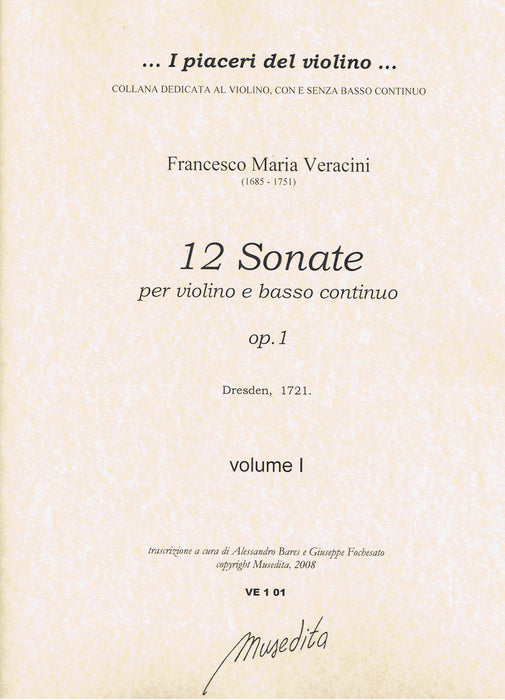 Veracini: 12 Sonatas for Violin and Basso Continuo, Op. 1
