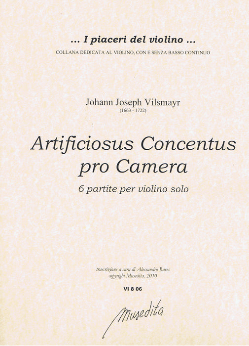 Vilsmayr: Artificiosus Concentus pro Camera - 6 Partitas for Violin Solo