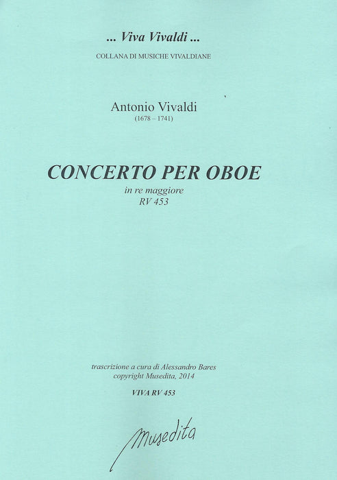 Vivaldi: Concerto in D Major RV 453 for Oboe, Strings and Basso Continuo