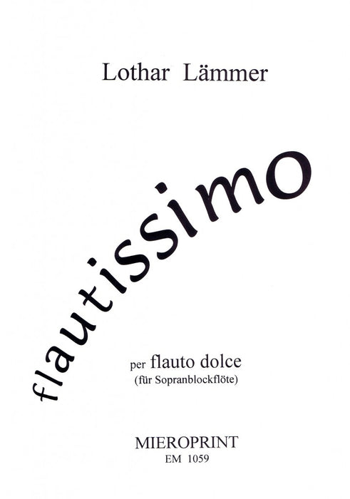 Laemmer: Flautissimo for Descant Recorder solo