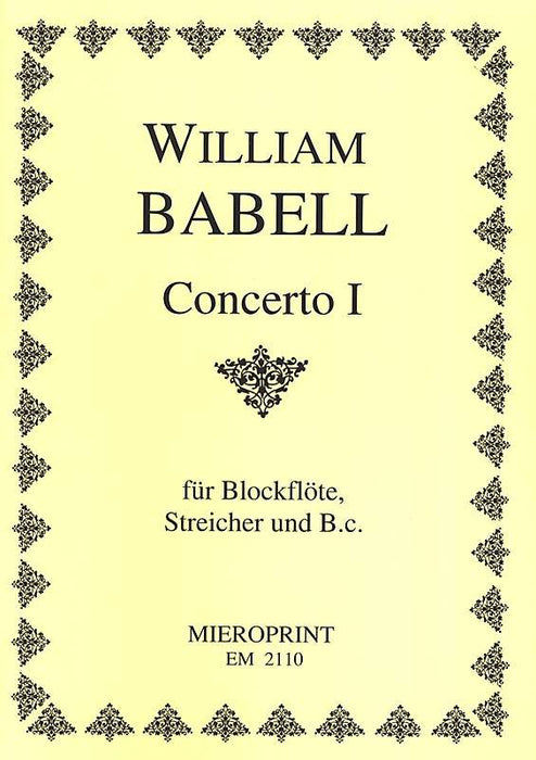 Babell: Concerto I for Descant Recorder, 4 Violins and Basso Continuo
