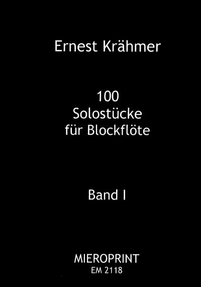 Krahmer: 100 Solo Pieces for Descant Recorder, Vol. 1