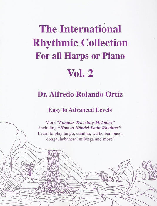 Ortiz: The International Rhythmic Collection for all Harps or Piano, Vol. 2