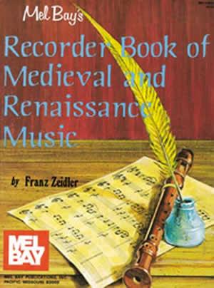 Zeidler (ed.): Recorder Book of Medieval and Renaissance Music