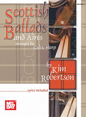 Robertson (ed.): Scottish Ballads and Aires arranged for Celtic Harp