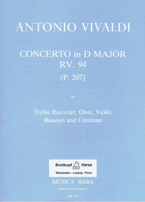 Vivaldi: Concerto in D Major RV94 for Treble Recorder, Oboe, Violin, Bassoon and Basso Continuo