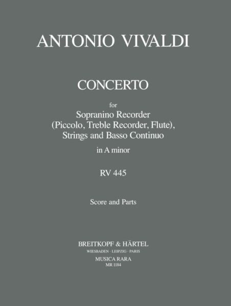 Vivaldi: Concerto in A Minor for Sopranino Recorder, Strings and Basso Continuo RV 445