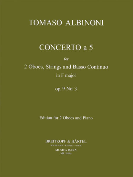 Albinoni: Concerto a 5 Op. 9/3- Edition for 2 Oboes and Piano