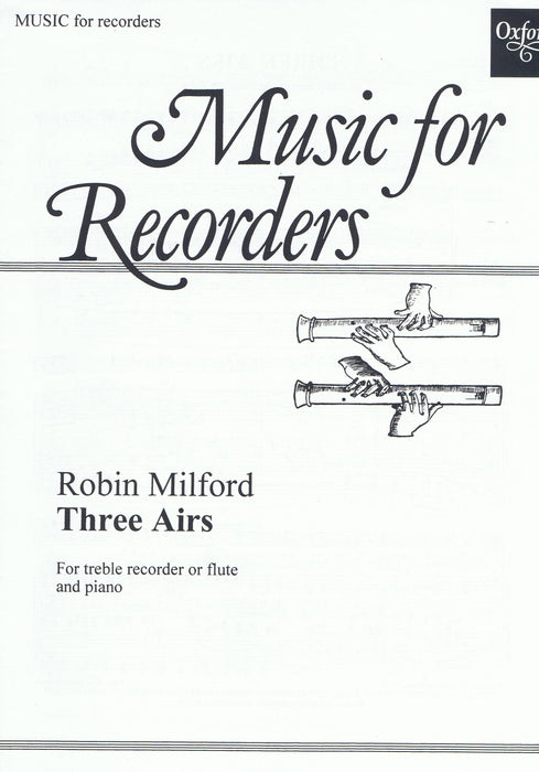 Milford: Three Airs for Treble Recorder and Piano