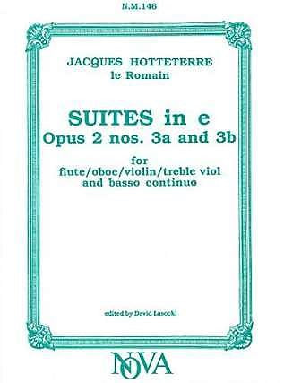 Hotteterre: Suites in E Minor for Flute and Basso Continuo