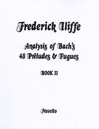 Iliffe: Analysis of Bach's 48 Preludes & Fugues, Book 2