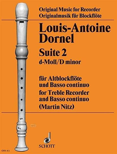 Dornel: Suite No. 2 in D Minor for Treble Recorder and Basso Continuo