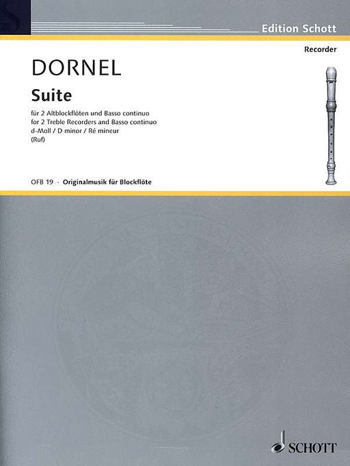 Dornel: Suite in D Minor for 2 Treble Recorders and Basso Continuo