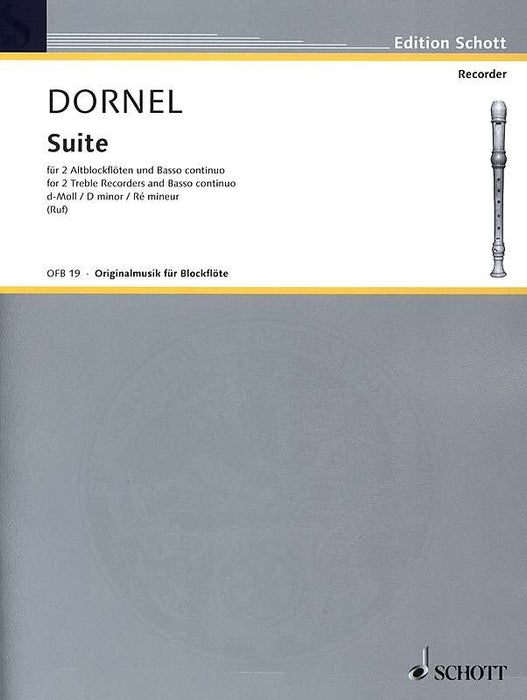 Dornel: Suite in D Minor for 2 Treble Recorders and Basso Continuo