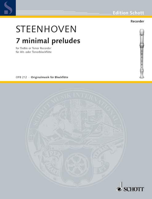 Steenhoven: 7 Minimal Preludes for Alto or Tenor Recorder Solo
