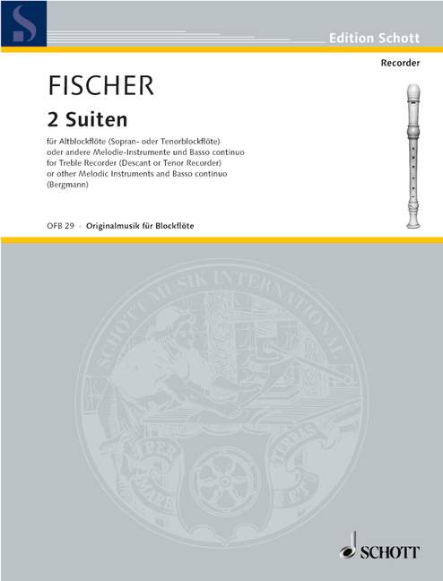 Fischer: Two Suites for Recorder and Basso Continuo