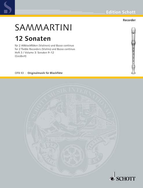 Sammartini: 12 Sonatas for 2 Treble Recorders and Basso Continuo, Vol. 3 Sonatas 9-12