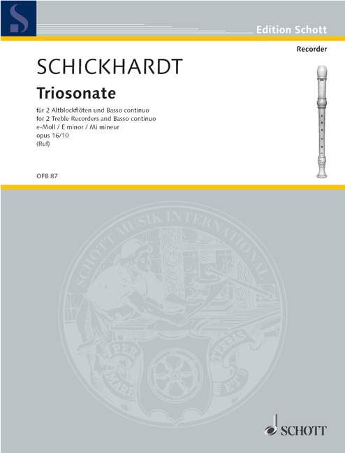 Schickhardt: Trio Sonata in E Minor for 2 Treble Recorders and Basso Continuo