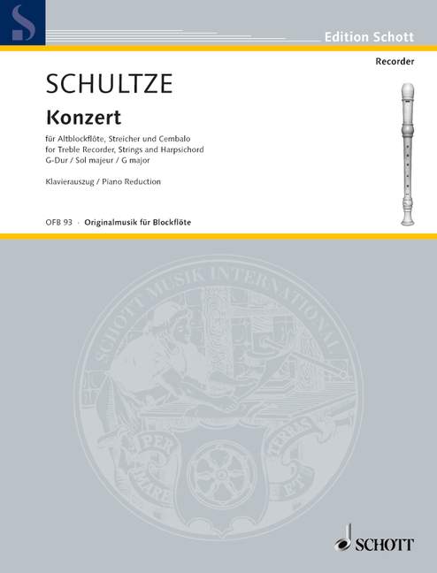 Schultze: Concerto in G Major for Treble Recorder, Strings and Basso Continuo - Piano Reduction
