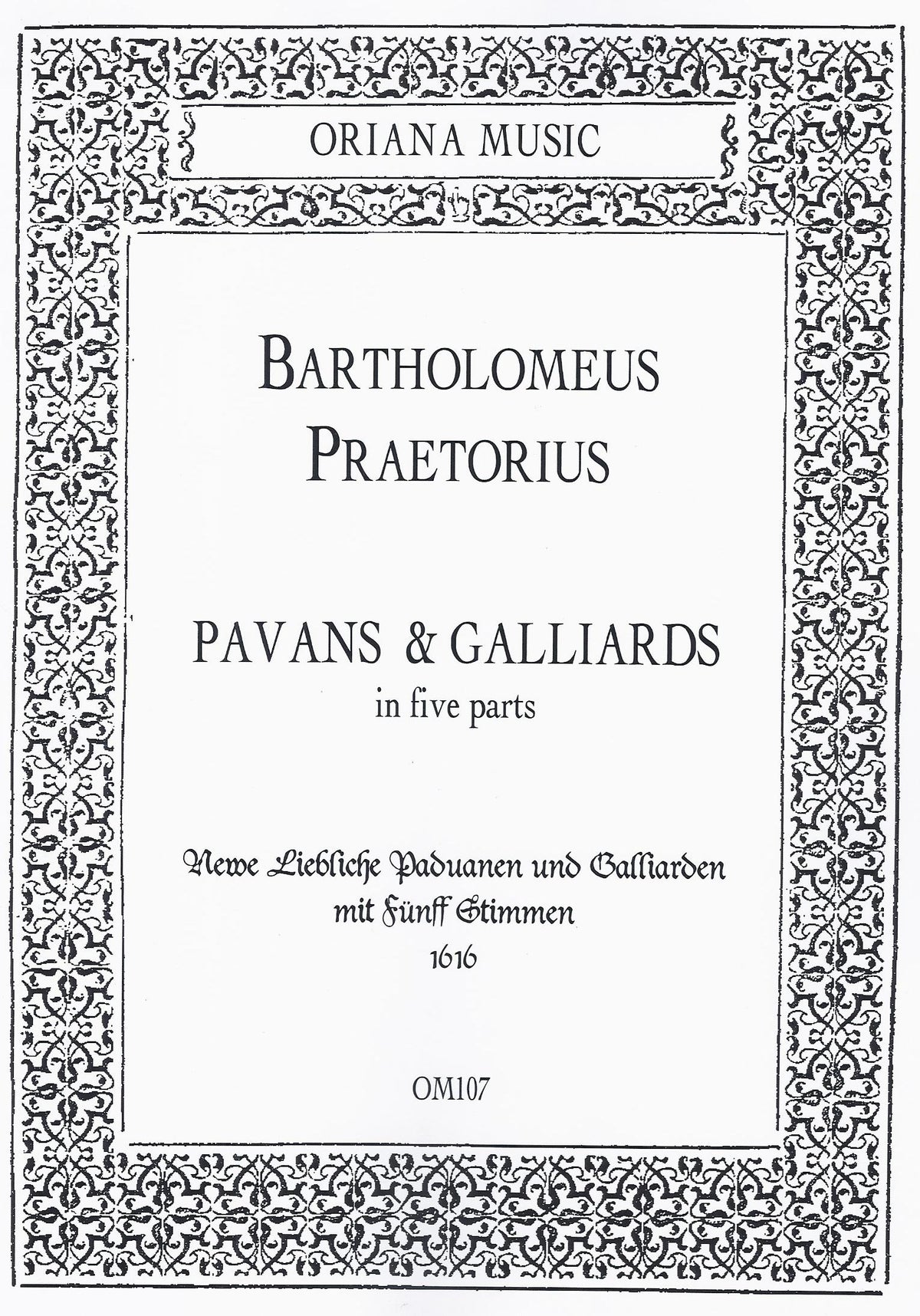 B. Praetorius: Pavans & Galliards In 5 Parts