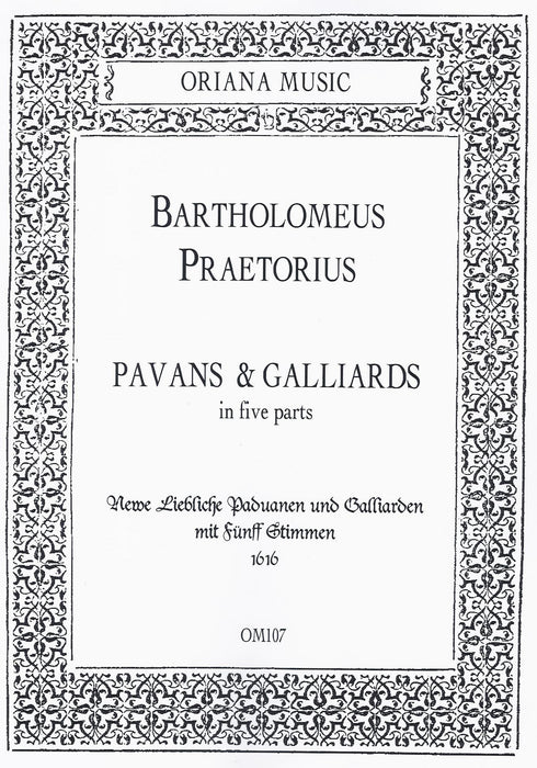 B. Praetorius: Pavans & Galliards in 5 Parts