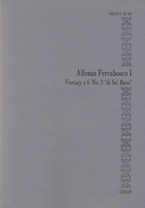 Ferrabosco I: Fantasy a 6 No. 2 "Di Sei Bassi"