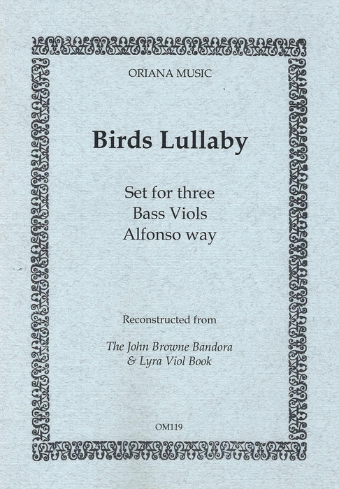 Byrd: Birds Lullaby for 3 Bass Viols