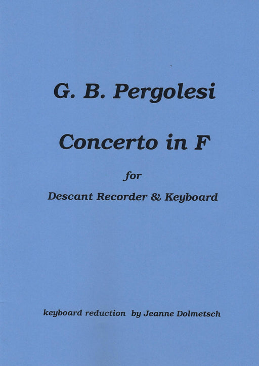 Pergolesi: Concerto in F Major for Descant Recorder - Piano Reduction