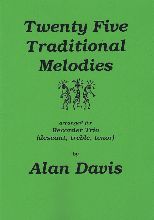 Davis (ed.): 25 Traditional Melodies for 3 Recorders