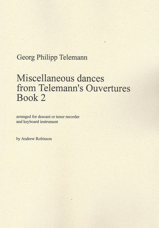 Telemann: Miscellaneous Dances from Ouverture's for Treble Recorder and Keyboard, Book 2