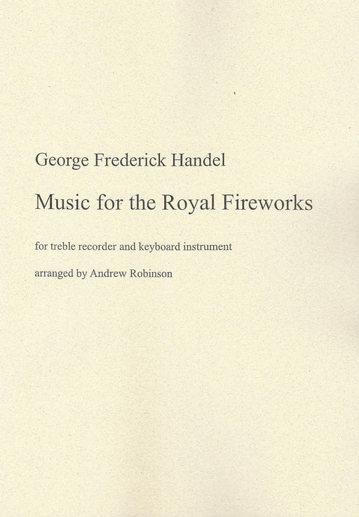 Handel: Music for the Royal Fireworks for Treble Recorder and Keyboard