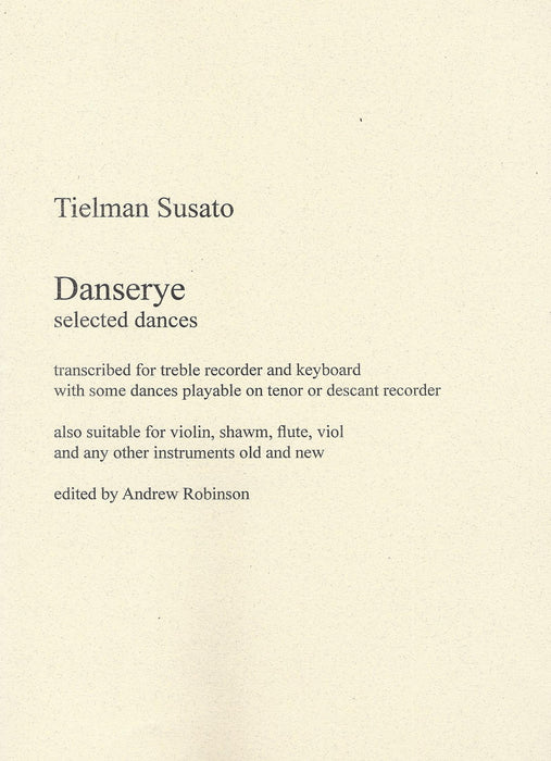 Susato: Selected Dances from Danserye for Treble Recorder and Keyboard