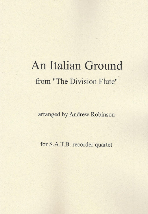 Robinson (arr.): An Italian Ground for Recorder Quartet