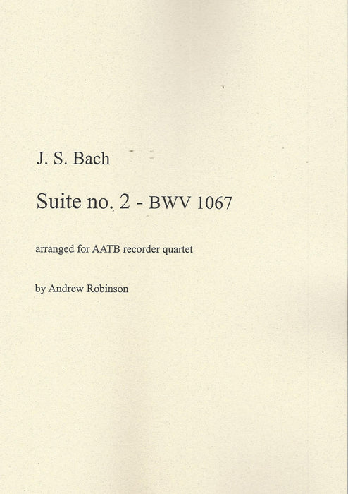 Bach: Suite No. 2 for Recorder Quartet