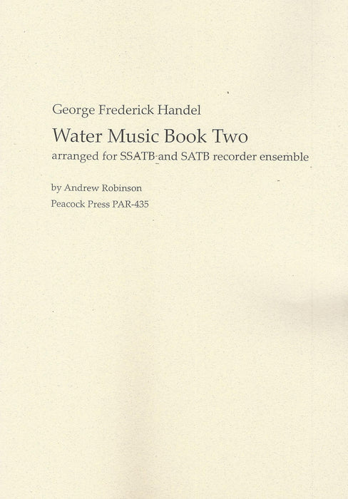 Handel: Water Music for Recorder Ensemble, Book 2