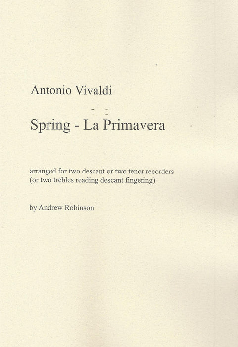 Vivaldi: Spring - La Primavera for 2 Descant or Tenor Recorders