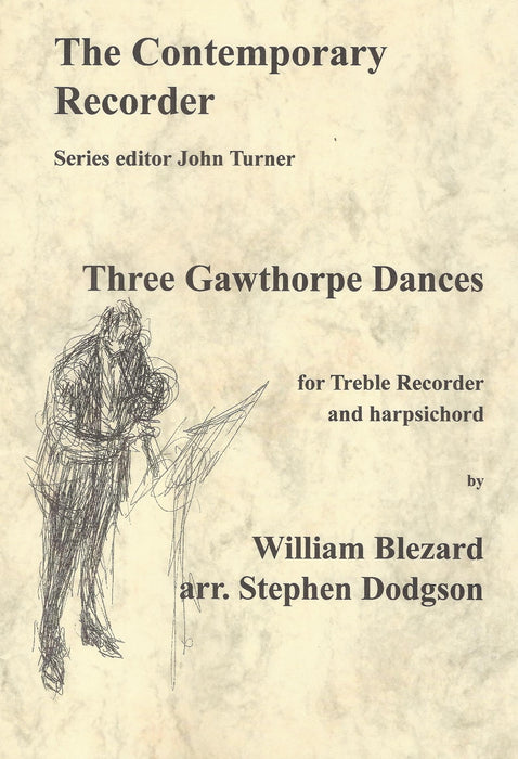 Blezard/Dodgson: 3 Gawthorpe Dances for Treble Recorder and Harpsichord
