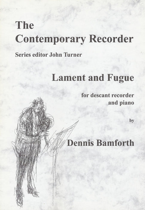 Bamforth: Lament and Fugue for Descant Recorder and Piano
