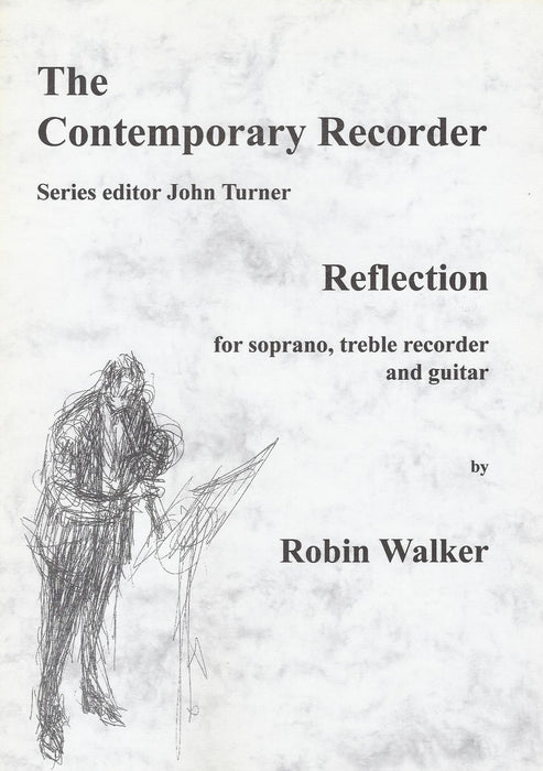 Walker: Reflection for Soprano, Treble Recorder and Guitar