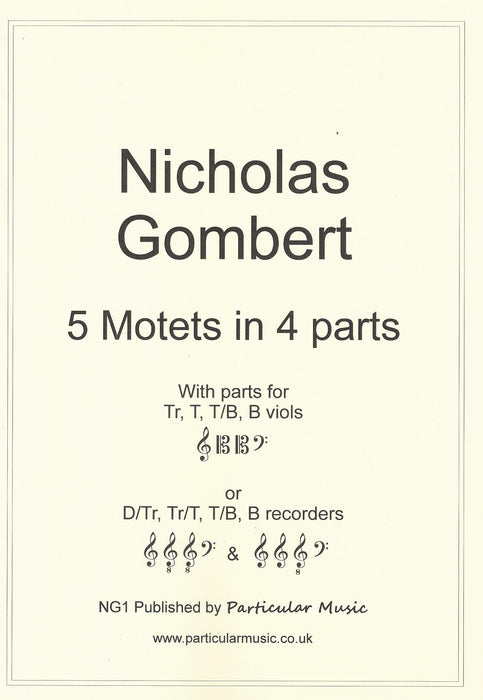 Gombert: 5 Motets in 4 Parts