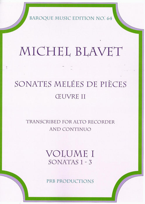 Blavet: Sonates Melees de Pieces - Volume 1