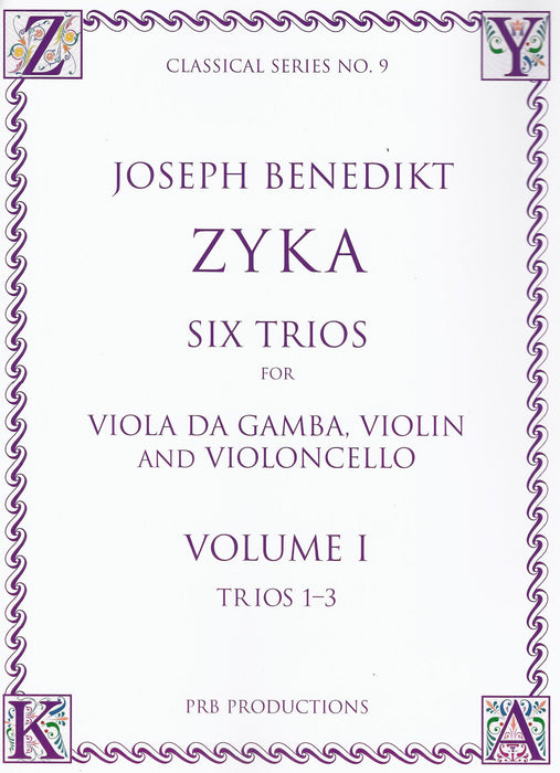 Zyka: 6 Trios for Viola da Gamba, Violin and Violoncello, Vol. 1