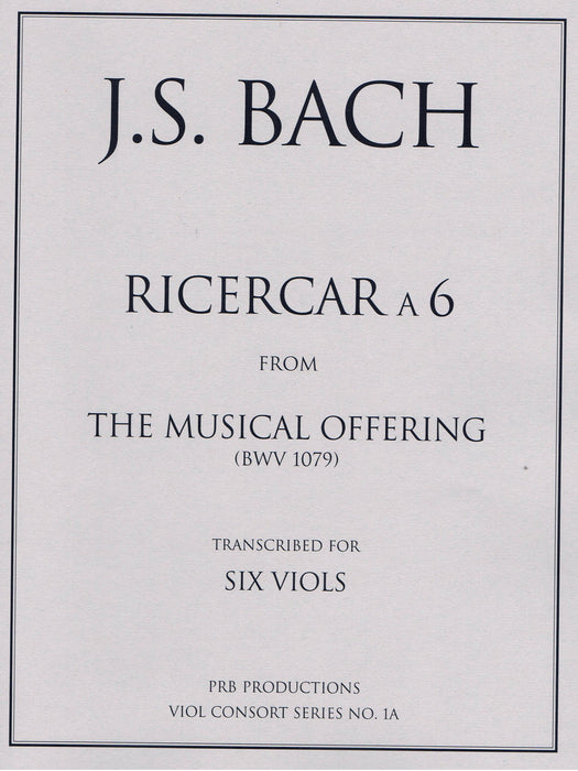 Bach: Ricercar à 6 from the Musical Offering for 6 Viols