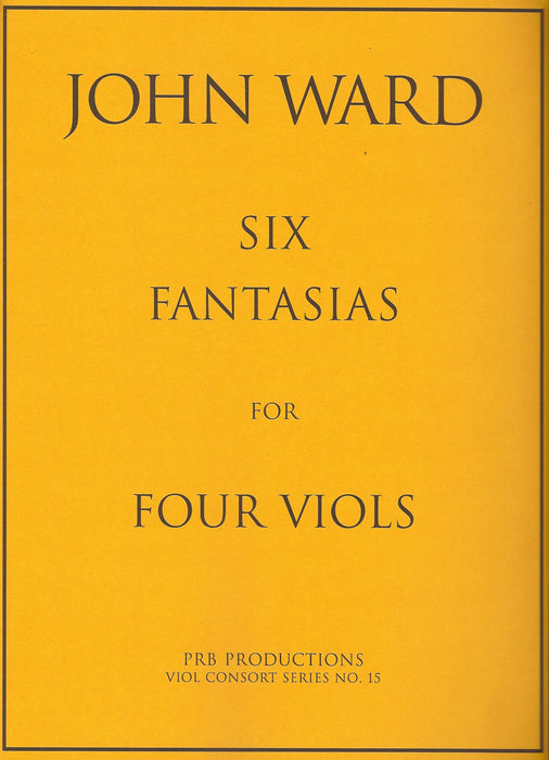 Ward: The 6 Oxford Fantasias for 4 Viols